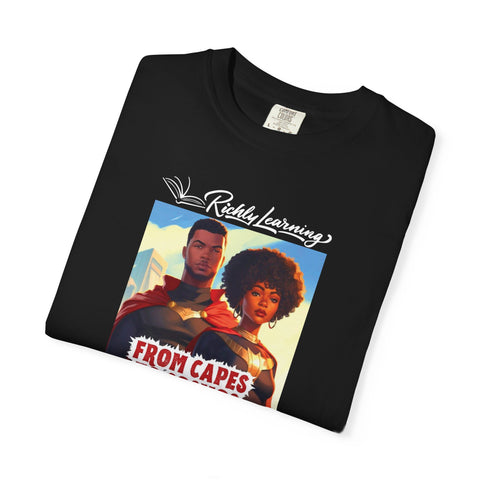 Capes to Cosmos T-Shirt | Unisex Garment-Dyed Tee with Unique Design