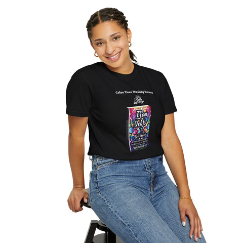 The Manifest and Multiply T-Shirt | Unisex Garment-Dyed Tee with Unique Design