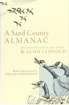 A Sand County Almanac: And Sketches Here and There